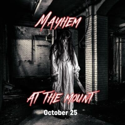 Mayhem At The Mount